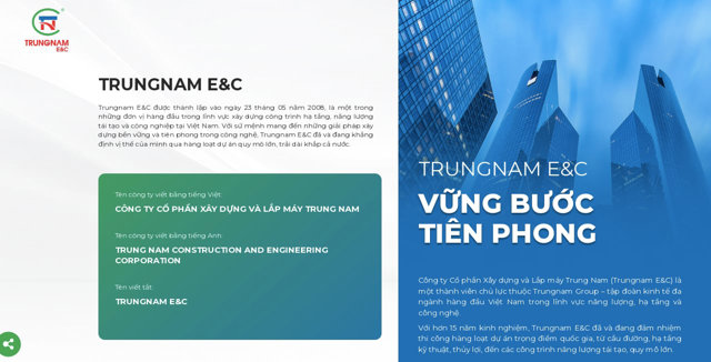 C&ocirc;ng ty cổ phần X&acirc;y dựng v&agrave; Lắp m&aacute;y Trung Nam (Trungnam E&amp;C) l&agrave; một th&agrave;nh vi&ecirc;n chủ lực thuộc Trungnam Group