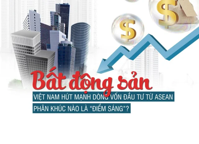 Bất động sản Việt Nam hút mạnh dòng vốn đầu tư từ ASEAN, phân khúc nào là “điểm sáng”? - Ảnh 1