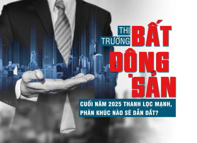 Thị trường bất động sản cuối năm 2025 thanh lọc mạnh, phân khúc nào sẽ dẫn dắt - Ảnh 1