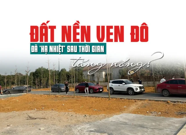 Đất nền ven đô đã “hạ nhiệt” sau thời gian tăng nóng - Ảnh 1