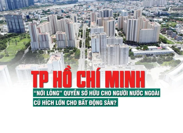 TP Hồ Chí Minh: “Nới lỏng” quyền sở hữu cho người nước ngoài, cú hích lớn cho bất động sản - Ảnh 1