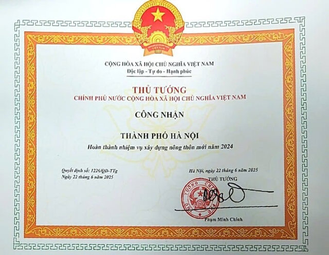 Thủ tướng Ch&iacute;nh phủ đ&atilde; k&yacute; Quyết định số 1226/QĐ-TTg ng&agrave;y 22/6/2025 c&ocirc;ng nhận Th&agrave;nh phố H&agrave; Nội ho&agrave;n th&agrave;nh nhiệm vụ x&acirc;y dựng n&ocirc;ng th&ocirc;n mới năm 2024