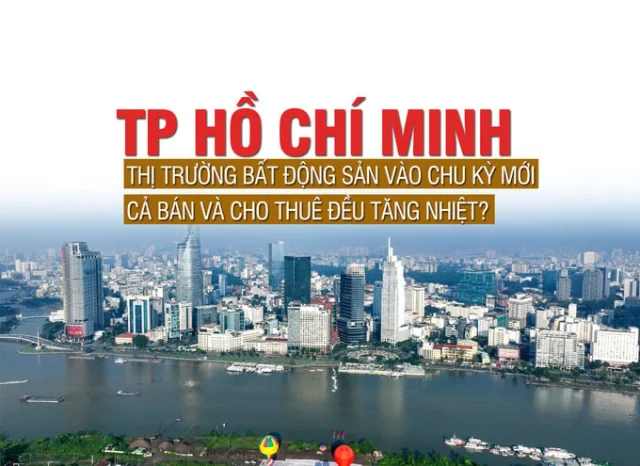 TP Hồ Chí Minh: Thị trường bất động sản vào chu kỳ mới, cả bán và cho thuê đều tăng - Ảnh 1